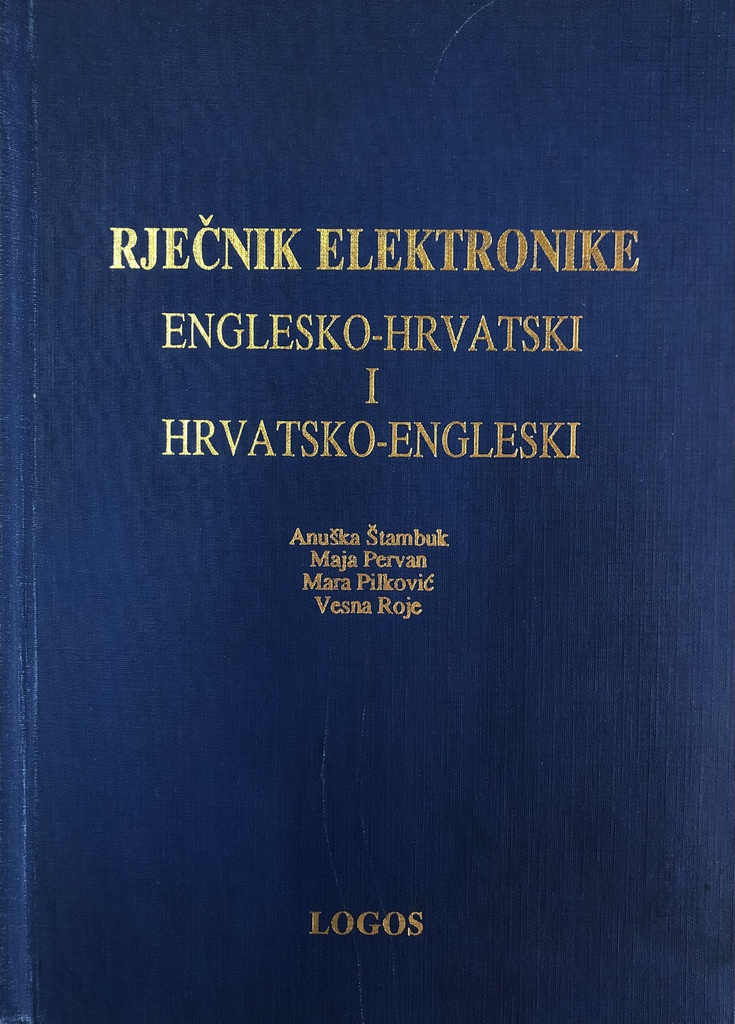  RJEČNIK ELEKTROTEHNIKE ENGLESKO HRVATSKI I HRVATSKO ENGLESKI