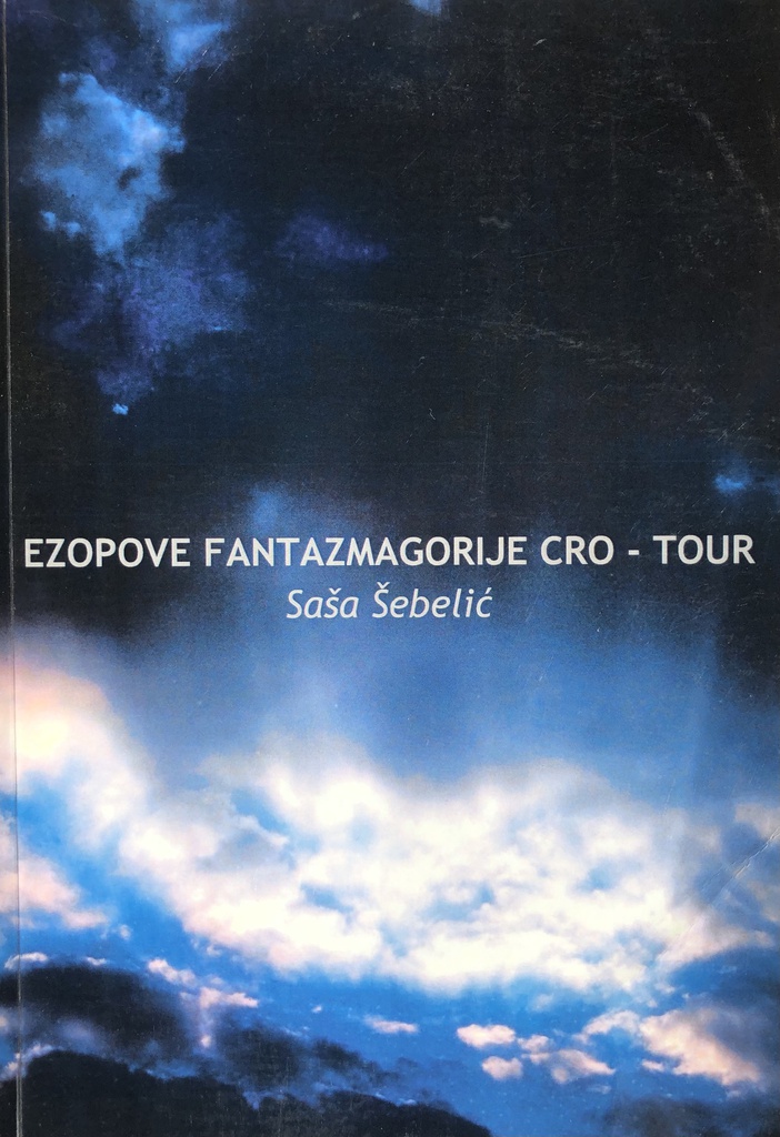 EZOPOVE FANTAZMAGORIJE CRO-TOUR