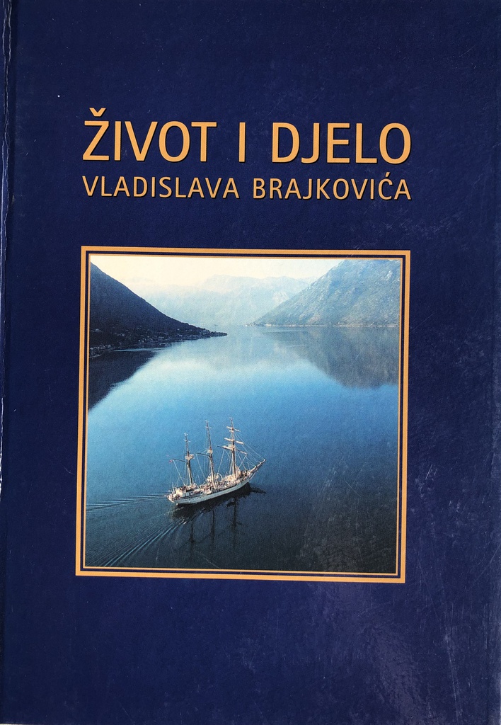 ŽIVOT I DJELO VLADISLAVA BRAJKOVIĆA II