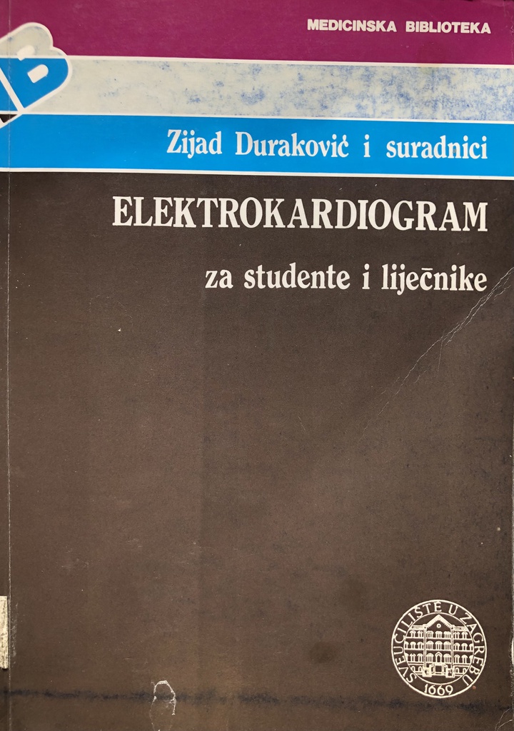 ELEKTROKARDIOGRAM ZA STUDENTE I LIJEČNIKE