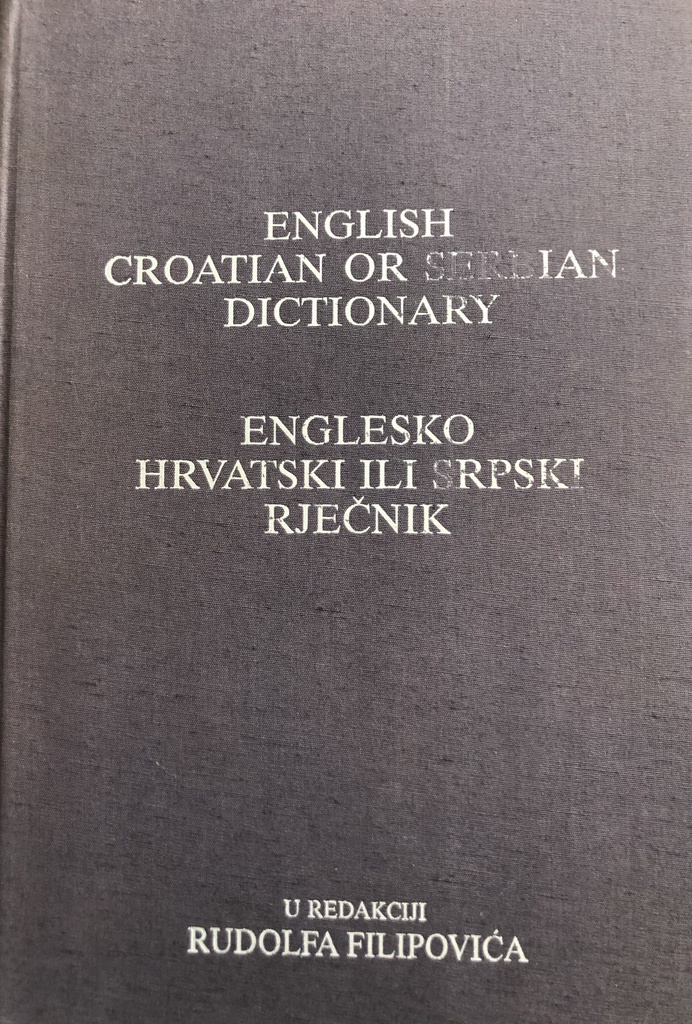 ENGLESKO-HRVATSKI ILI SRPSKI RJEČNIK