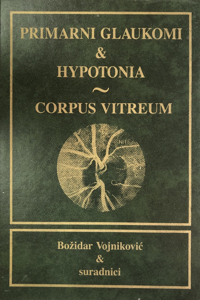 PRIMARNI GLAUKOMI &amp; HYPOTONIA CORPUS VITREUM