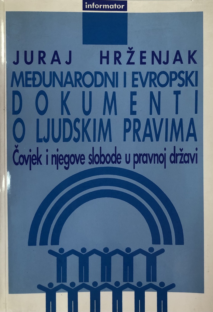 MEĐUNARODNI I EVROPSKI DOKUMENTI O LJUDSKIM PRAVIMA