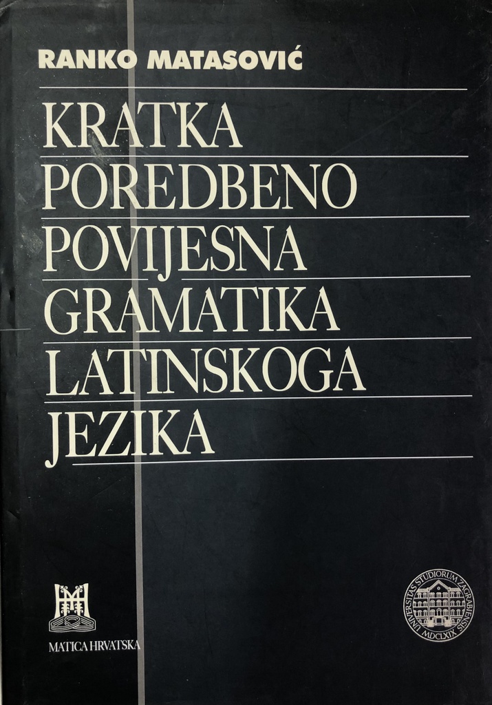 KRATKA POREDBENO POVIJESNA GRAMATIKA LATINSKOG JEZIKA