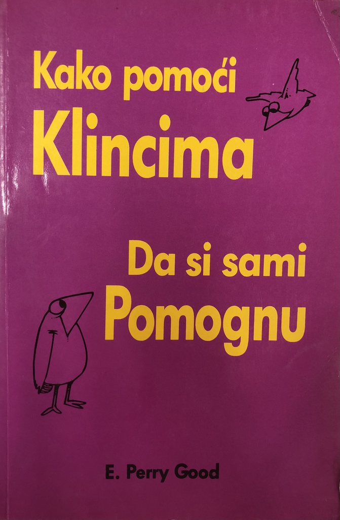 KAKO POMOĆI KLINCIMA DA SI SAMI POMOGNU