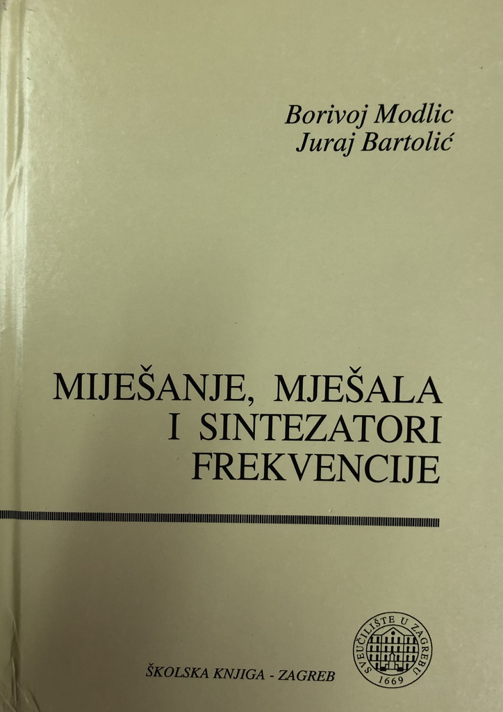 MIJEŠANJE, MJEŠALA I SINTEZATORI FREKVENCIJE