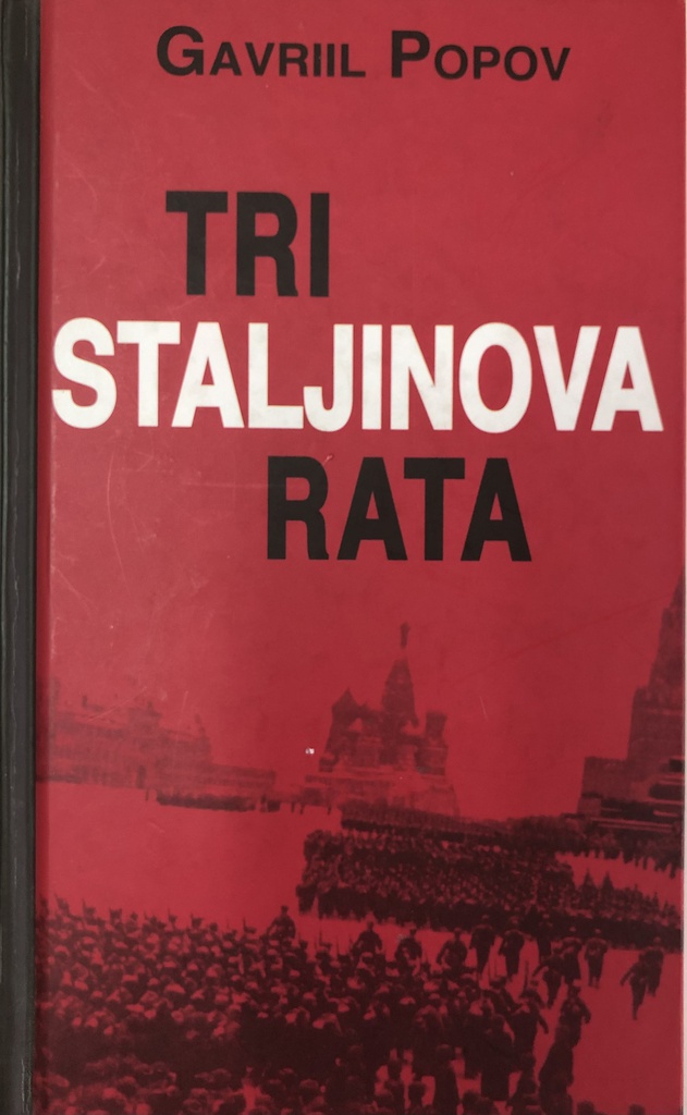 TRI STALJINOVA RATA