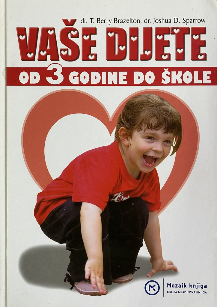 VAŠE DIJETE OD 3 GODINE DO ŠKOLE