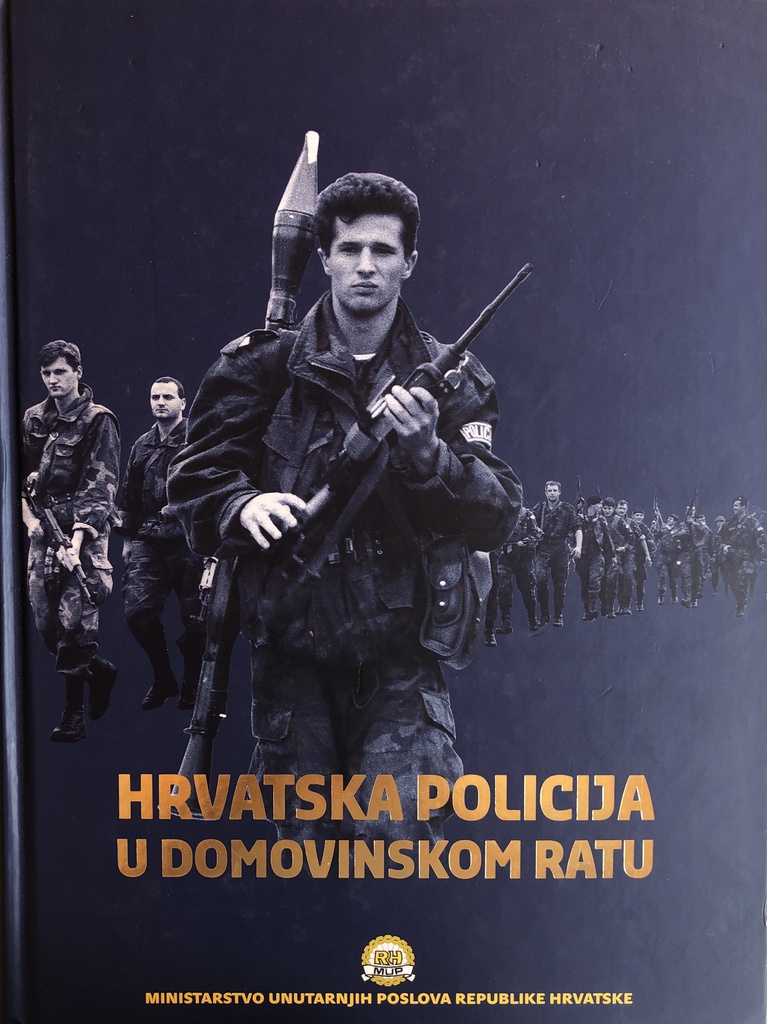 HRVATSKA POLICIJA U DOMOVINSKOM RATU