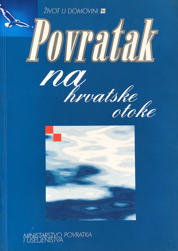 POVRATAK NA HRVATSKE OTOKE