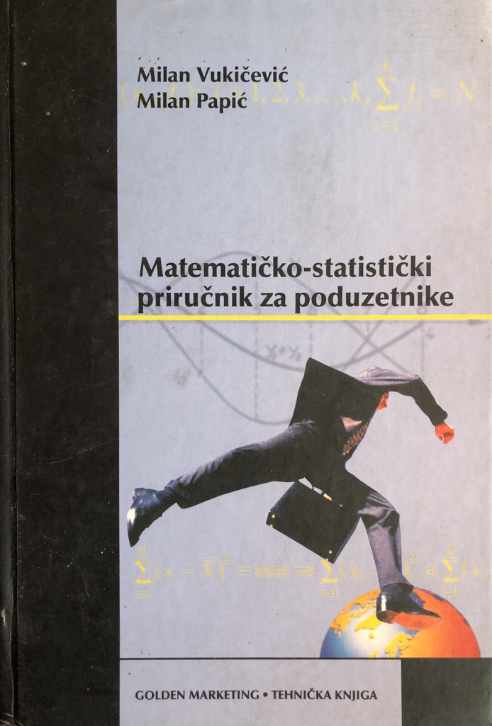 MATEMATIČKO STATISTIČKI PRIRUČNIK ZA PODUZETNIKE