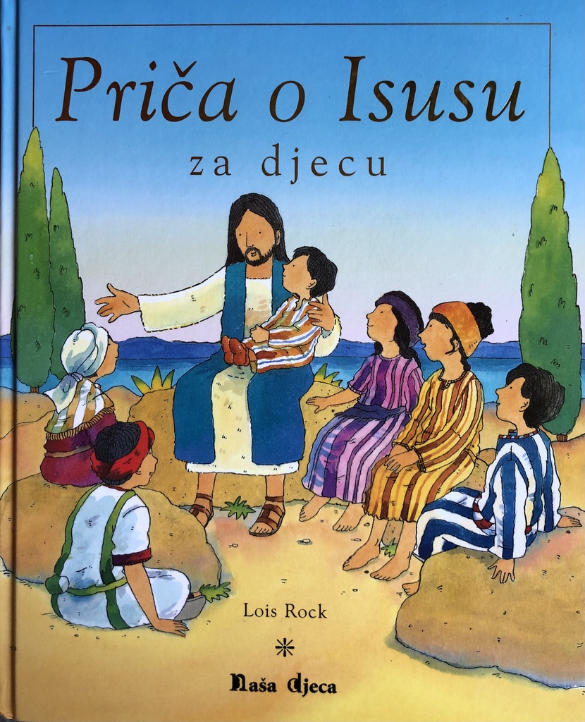 PRIČA O ISUSU ZA DJECU