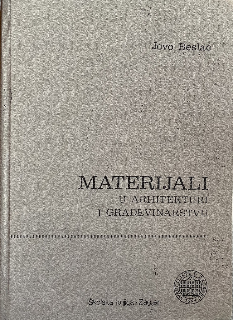 MATERIJALI U ARHITEKTURI I GRAĐEVINARSTVU