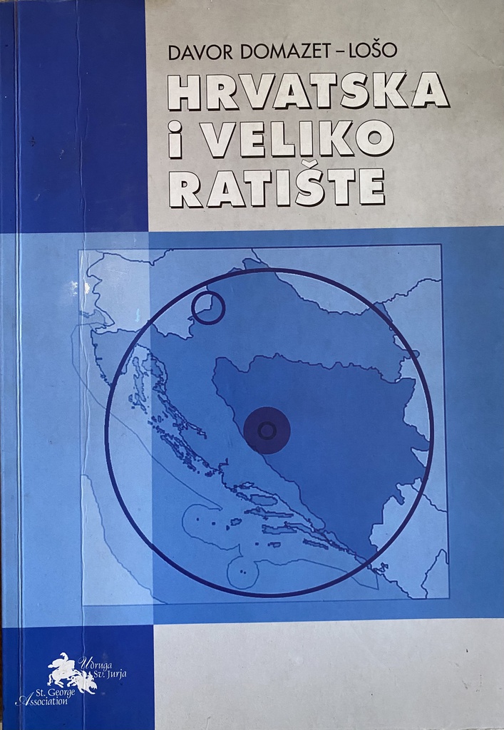 HRVATSKA I VELIKO RATIŠTE