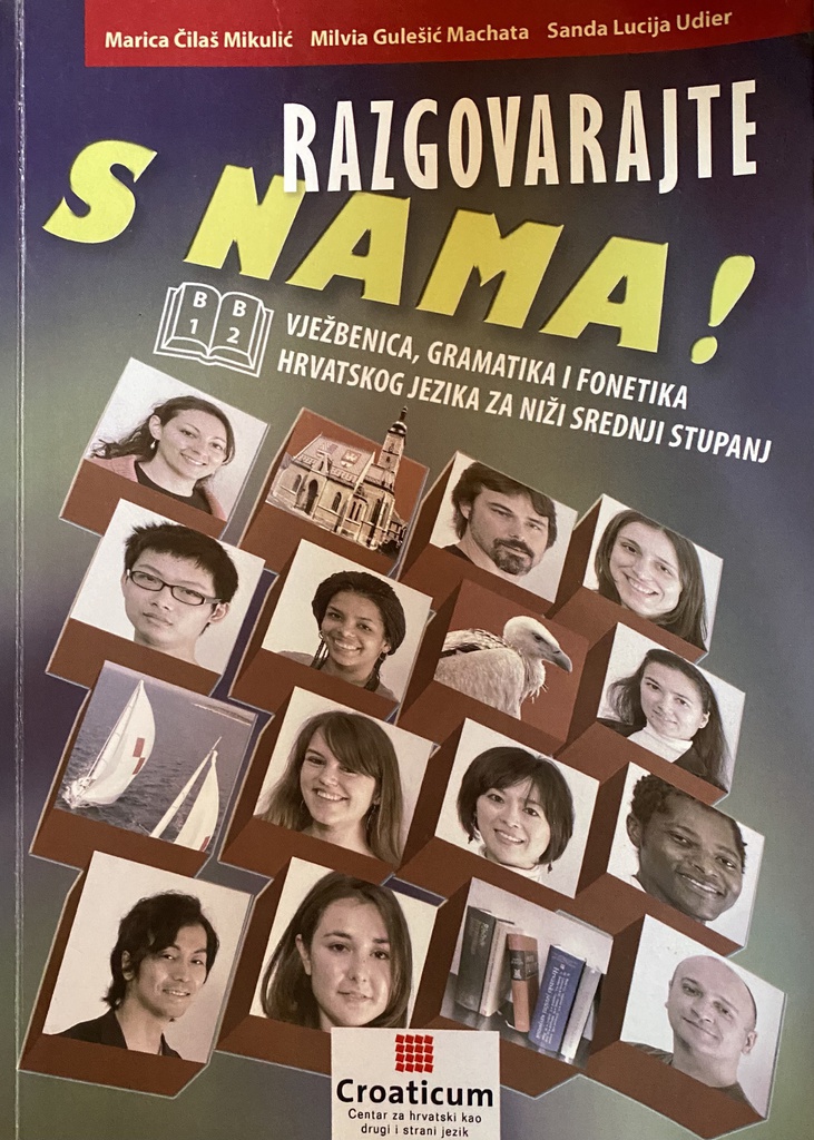 RAZGOVARAJTE S NAMA! - B1, B2 VJEŽBENICA, GRAMATIKA I FONETIKA