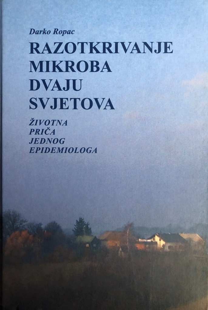 RAZOTKRIVANJE MIKROBA DVAJU SVJETOVA