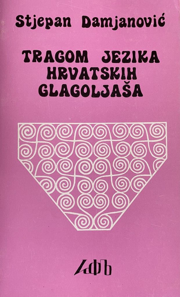 TRAGOM JEZIKA HRVATSKIH GLAGOLJAŠA