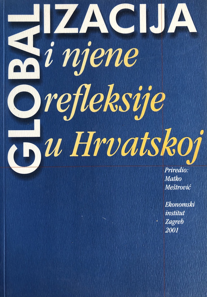 GLOBALIZACIJA I NJENE REFLEKSIJE U HRVATSKOJ