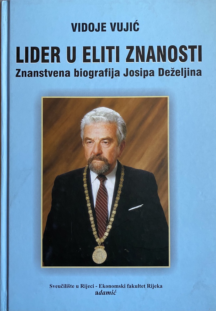 LIDER U ELITI ZNANOSTI - ZNANSTVENA BIOGRAFIJA JOSIPA DEŽELJINA