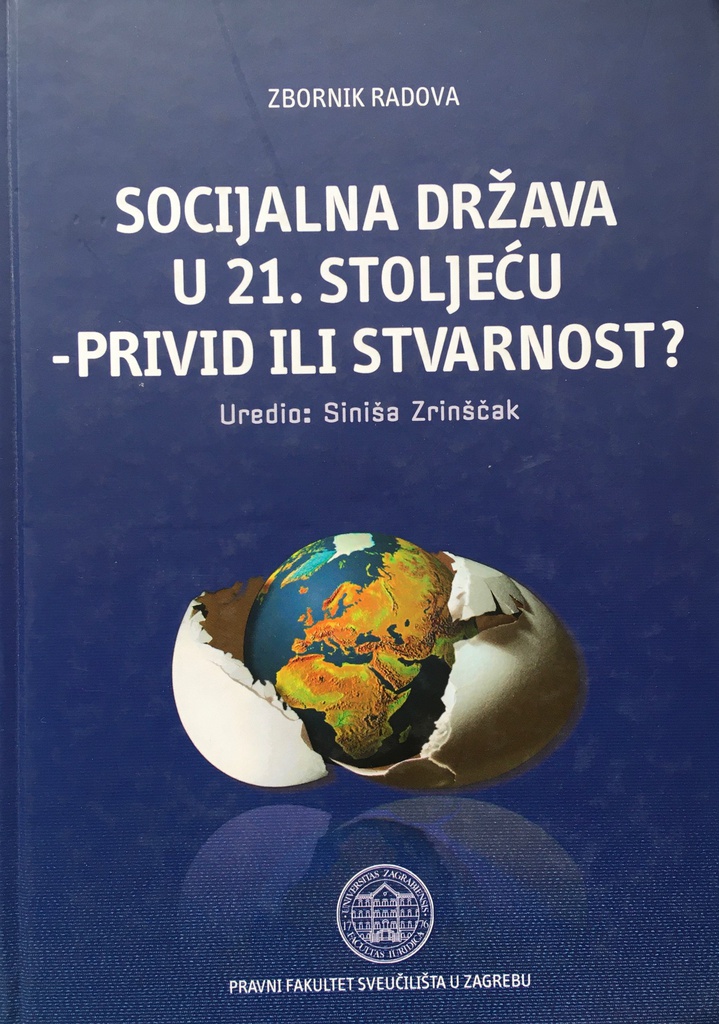 SOCIJALNA DRŽAVA U 21 STOLJEĆU - PRIVID ILI STVARNOST