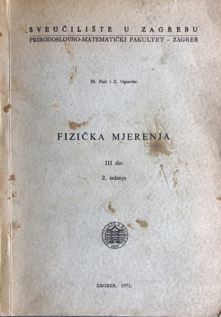 FIZIČKA MJERENJA - III DIO