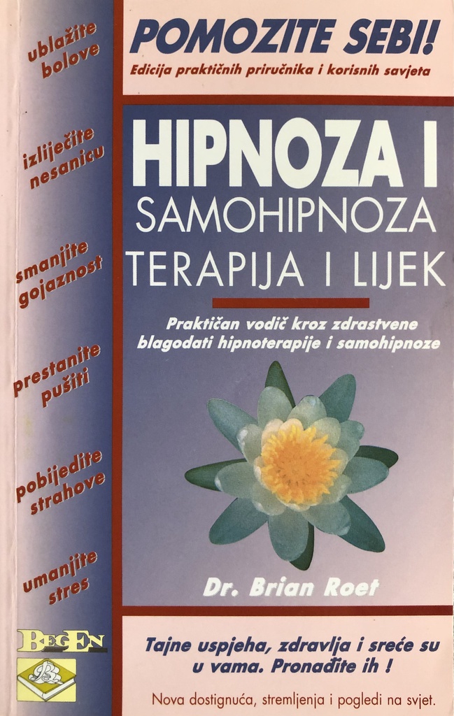 HIPNOZA I SAMOHIPNOZA - TERAPIJA I LIJEK