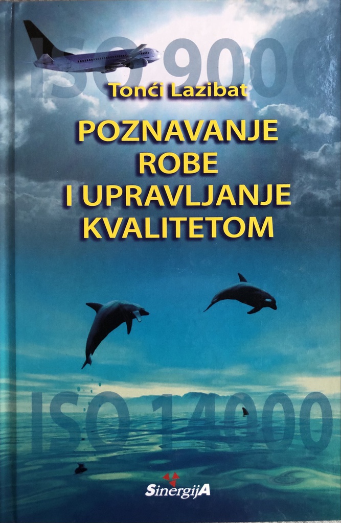 POZNAVANJE ROBE I UPRAVLJANJE KVALITETOM