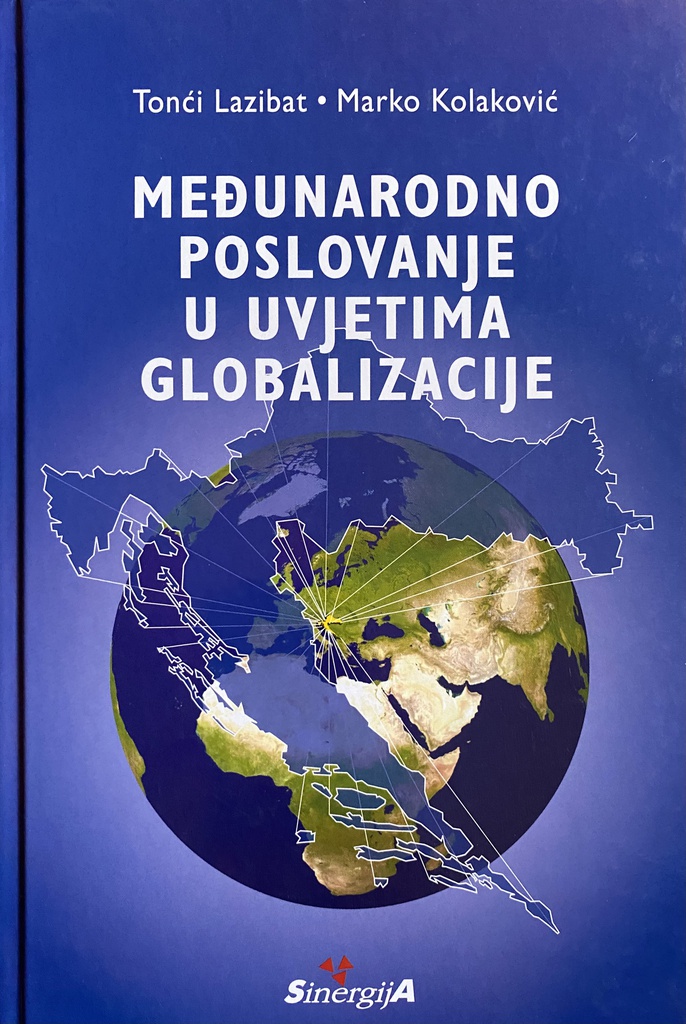 MEĐUNARODNO POSLOVANJE U UVJETIMA GLOBALIZACIJE