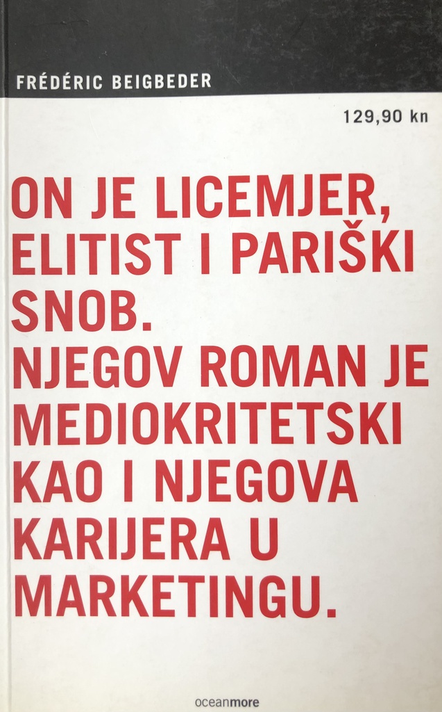 ON JE LICEMJER, ELITIST I PARIŠKI SNOB...