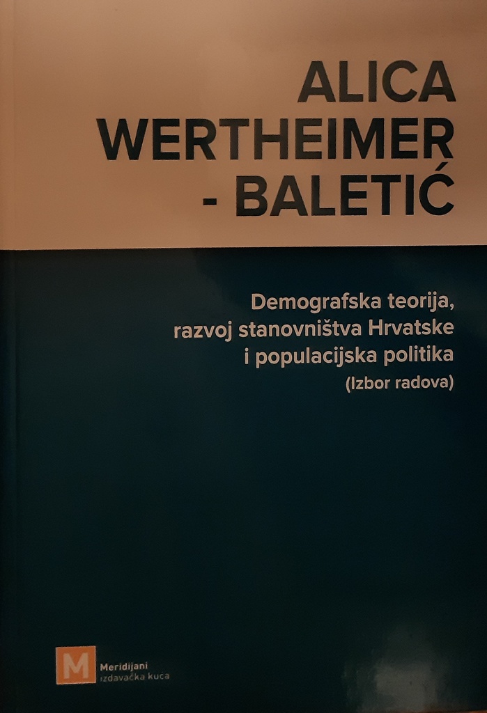 DEMOGRAFSKA TEORIJA, RAZVOJ STANOVNIŠTVA HRVATSKE I POPULACIJSKA POLITIKA