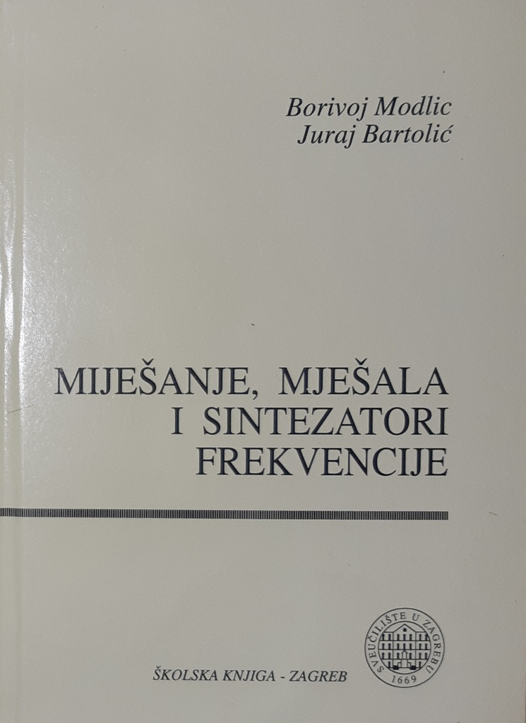 MIJEŠANJE, MJEŠALA I SINTEZATORI FREKVENCIJE