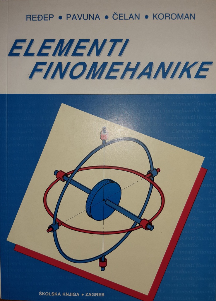 ELEMENTI FINOMEHANIKE