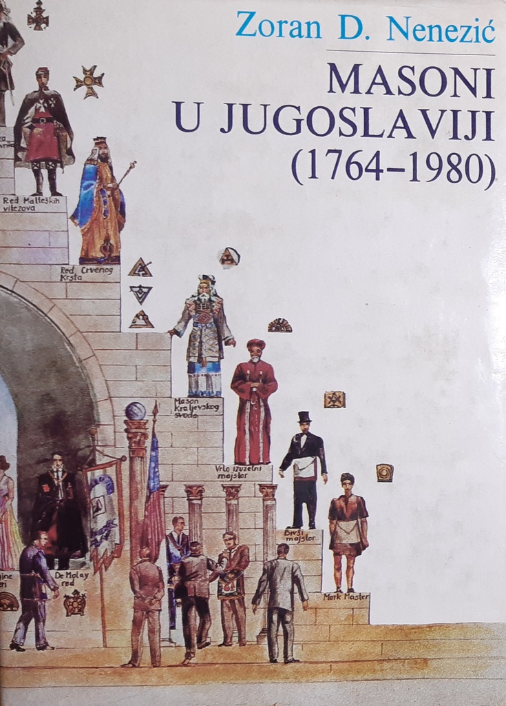 MASONI U JUGOSLAVIJI (1764-1980)