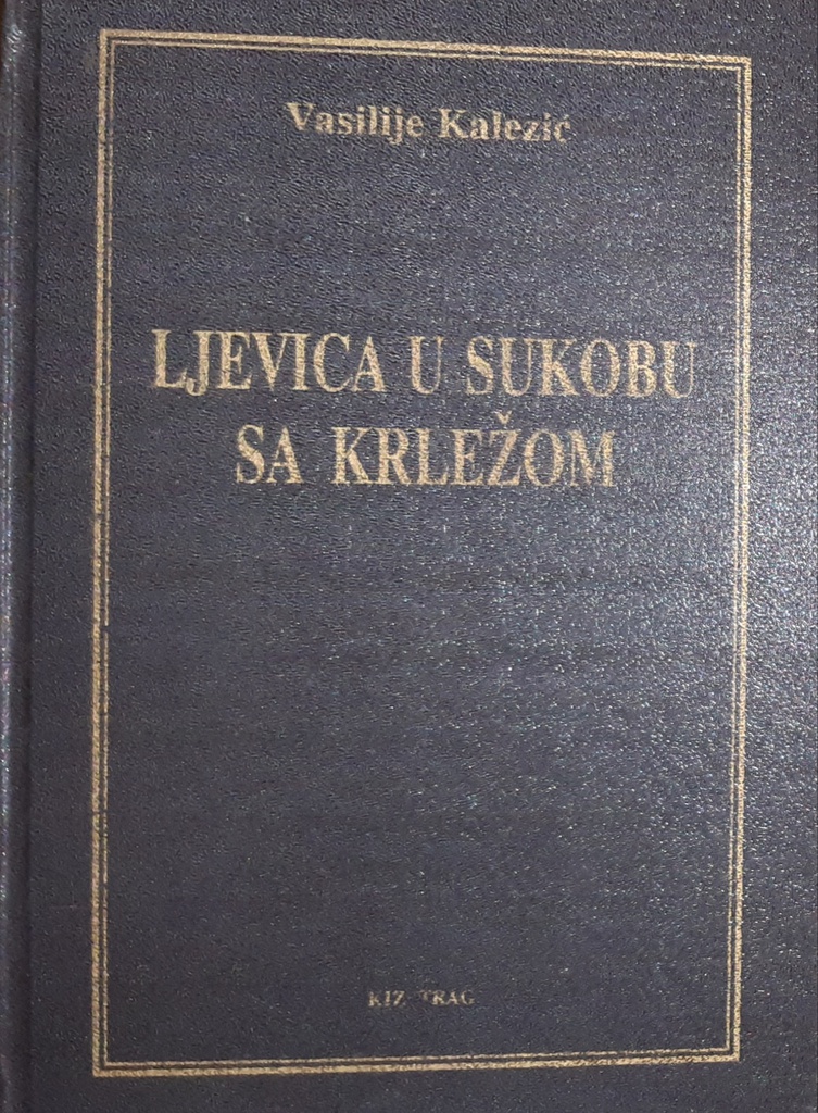 LJEVICA U SUKOBU S KRLEŽOM