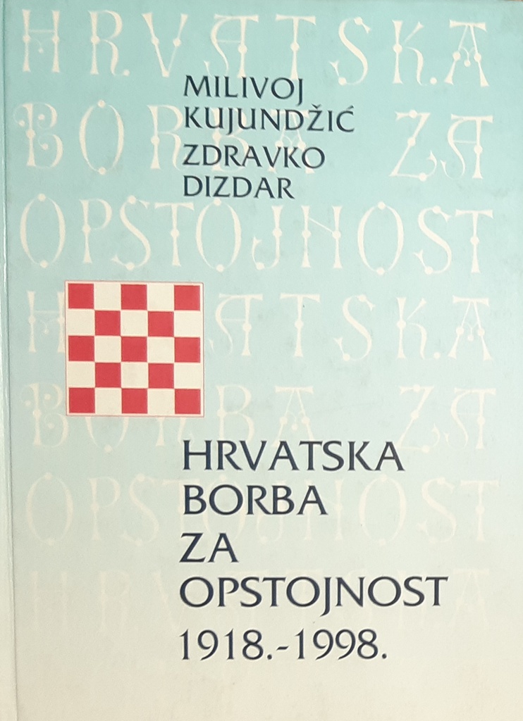 HRVATSKA BORBA ZA OPSTOJNOST