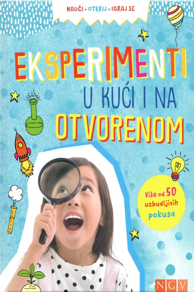 EKSPERIMENTI U KUĆI I NA OTVORENOM