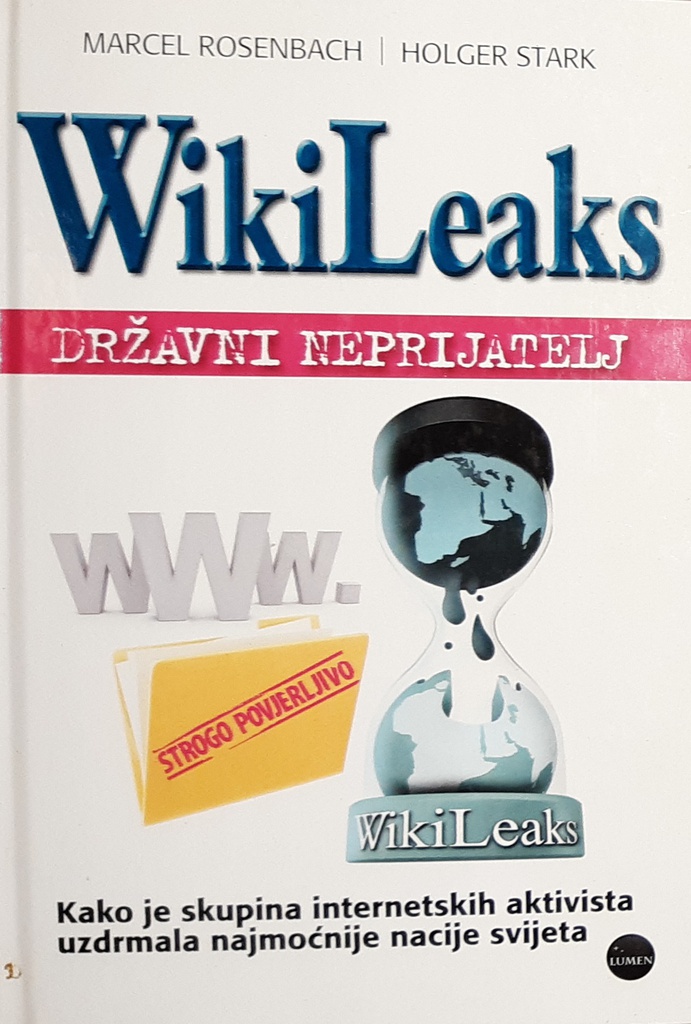 WIKILEAKS - DRŽAVNI NEPRIJATELJ