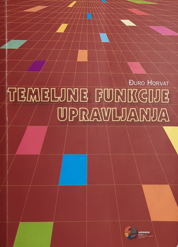 TEMELJNE FUNKCIJE UPRAVLJANJE