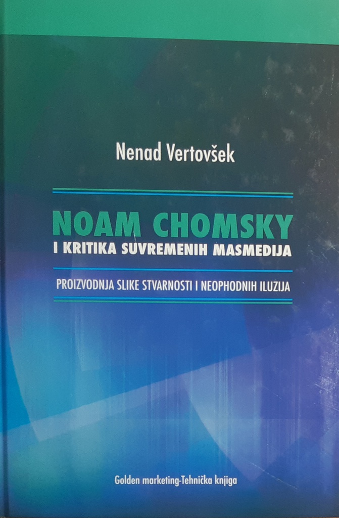 NOAM CHOMSKY I KRITIKA SUVREMENIH MASMEDIJA