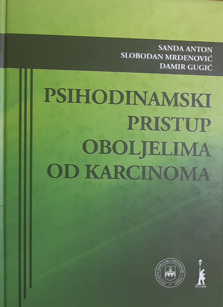 PSIHODINAMSKI PRISTUP OBOLJELIMAOD KARCINOMA