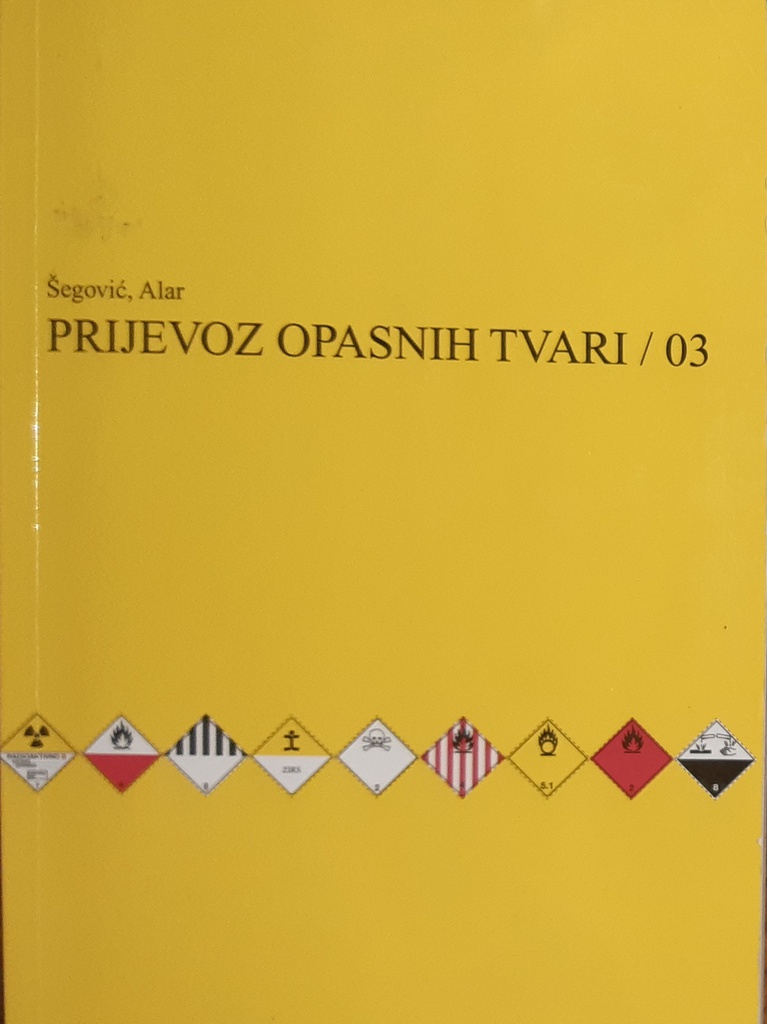 PRIJEVOZ OPASNIH TVARI / 03