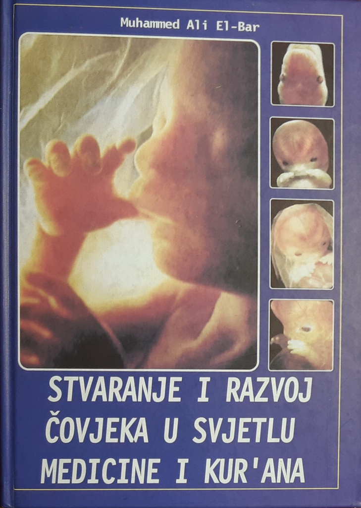 STVARANJE I RAZVOJ ČOVJEKA U SVJETLU MEDICINE I KUR'ANA