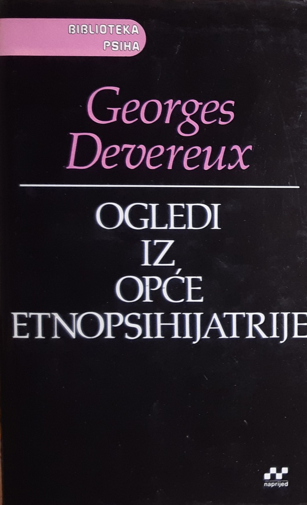 OGLEDI IZ OPĆE ETNOPSIHIJATRIJE