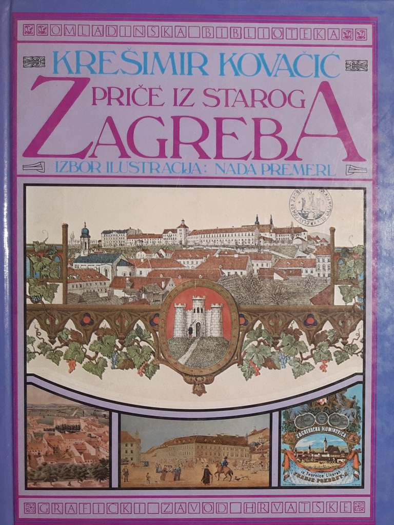 PRIČE IZ STAROG ZAGREBA