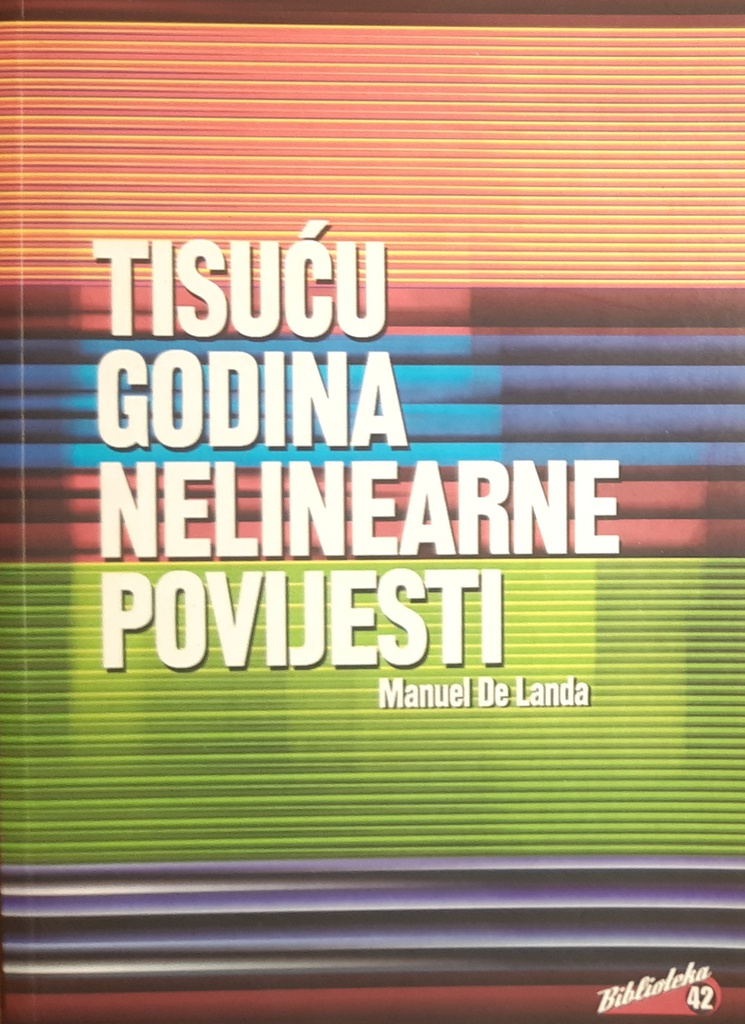 TISUĆU GODINA NELINEARNE POVIJESTI