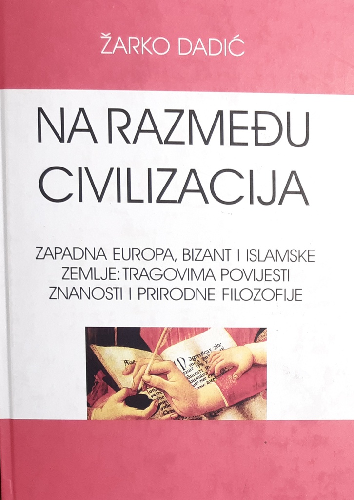 NA RAZMEĐU CIVILIZACIJA