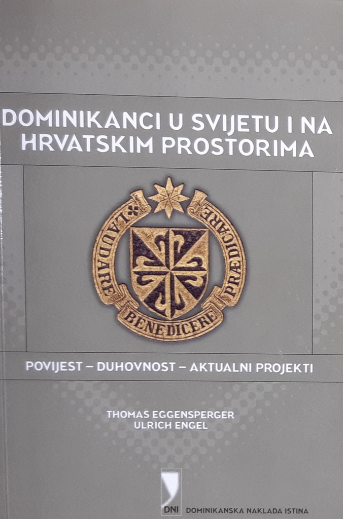 DOMINIKANCI U SVIJETU I NA HRVATSKIM PROSTORIMA