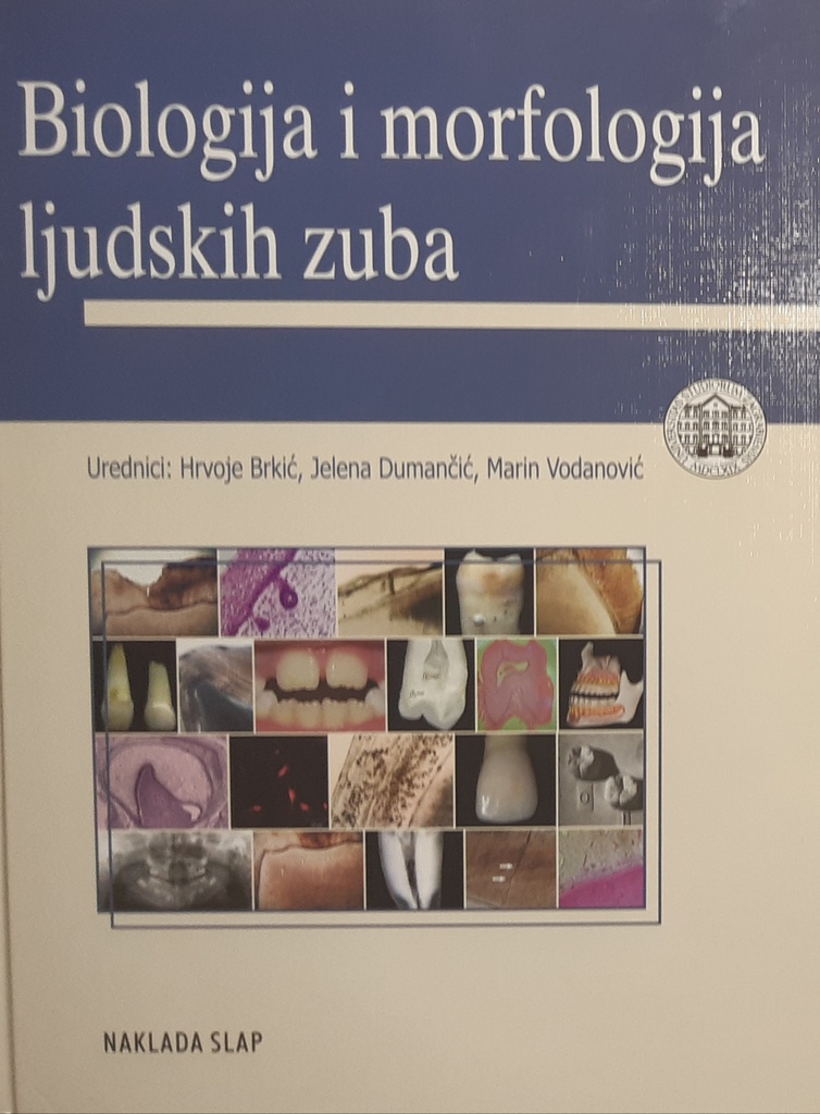 BIOLOGIJA I MORFOLOGIJA LJUDSKIH ZUBA