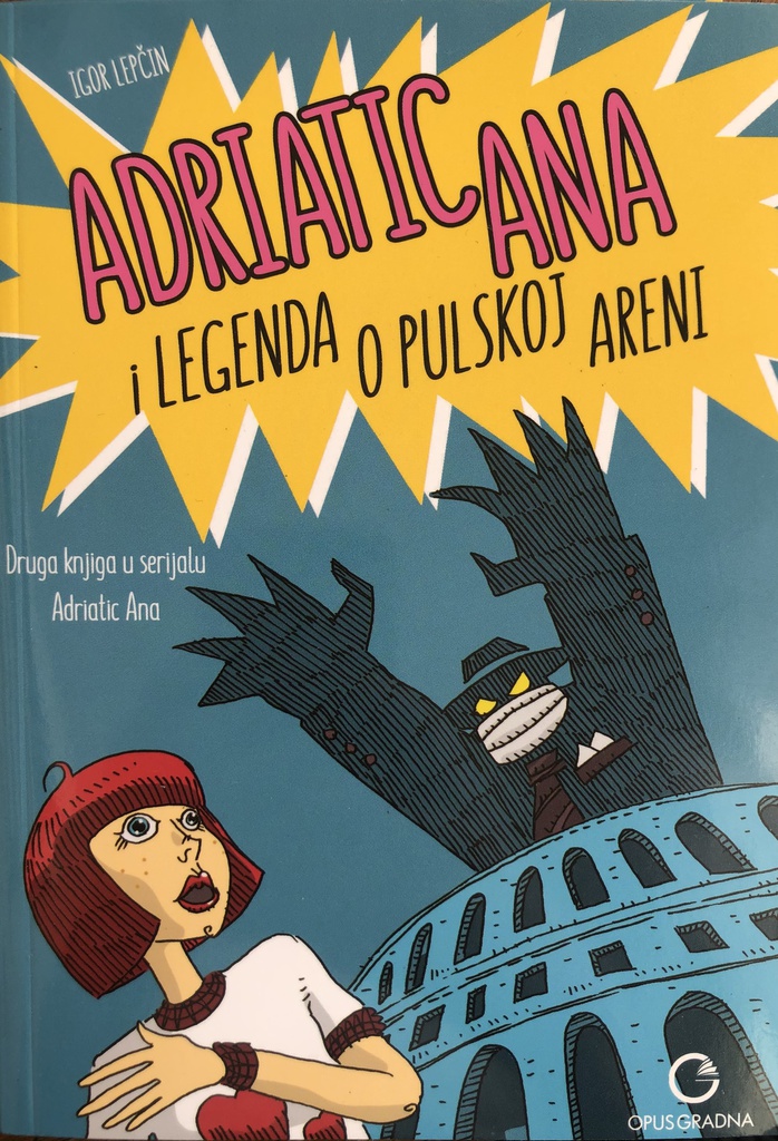 ADRIATIC ANA I LEGENDA O PULSKOJ ARENI 2