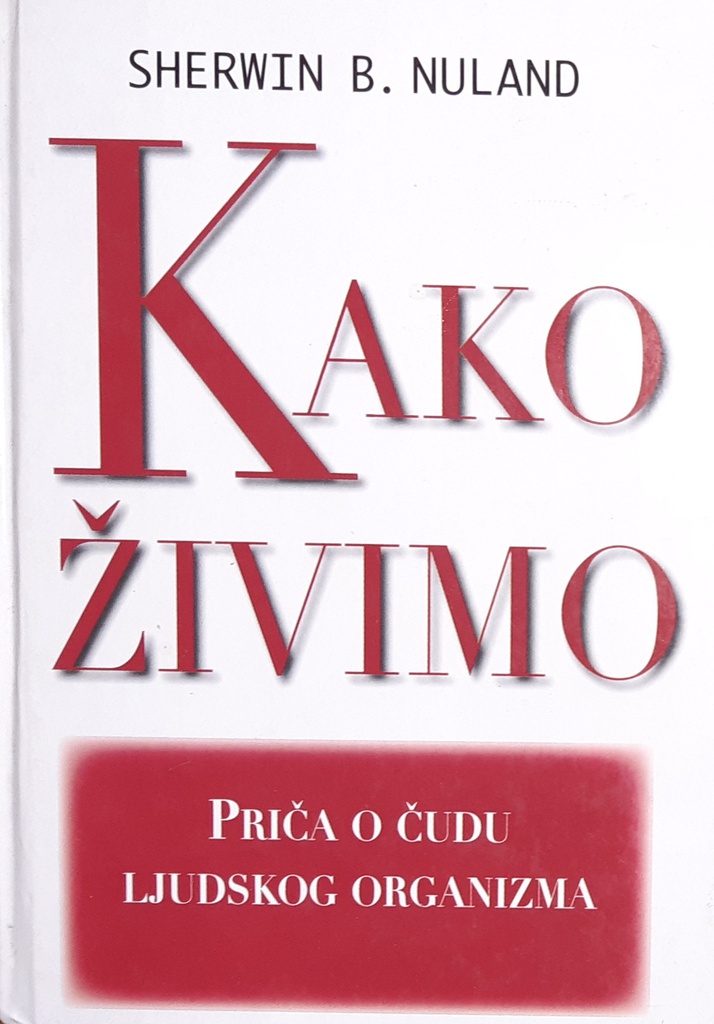 KAKO ŽIVIMO